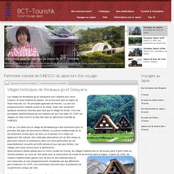 Voyage-Japon – Les villages historiques –Gokayama-Shirakawa-go- Patrimoine mondial de la culture UNESCO