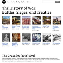 The History of War: Battles, Sieges, and Treaties
