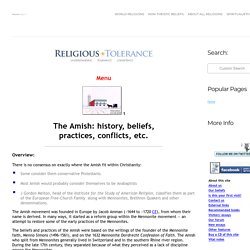 THE AMISH: history, beliefs, practices, etc.