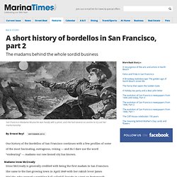 Marina Times - A short history of bordellos in San Francisco, part 2