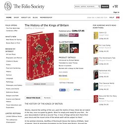 The History of the Kings of Britain - The Folio Society