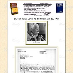 Dr. Carl Jung's Letter To Bill Wilson, Jan 30, 1961