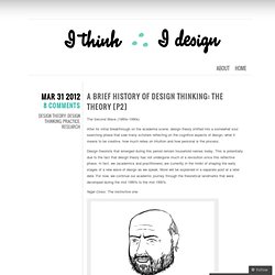 A Brief History of Design Thinking: The Theory [P2]