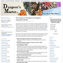 The History of Dungeons & Dragons Computer Games