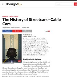 The History of Cable Cars and Electric Streetcars