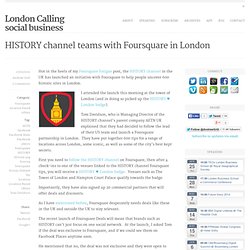 HISTORY channel teams with Foursquare in London