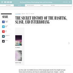 The Secret History of the Hashtag, Slash, and Interrobang