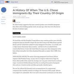 A History Of When The U.S. Chose Immigrants By Their Country Of Origin