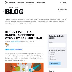 Design History: 5 Radical Modernist Works by Dan Friedman