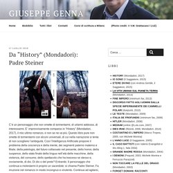 Da “History” (Mondadori): Padre Steiner – Giuseppe Genna