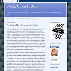Credit Union History: The Coming Micro-Ownership Revolution