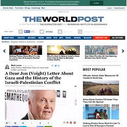 A Dear Jon (Voight) Letter About Gaza and the History of the Israeli-Palestinian Conflict 