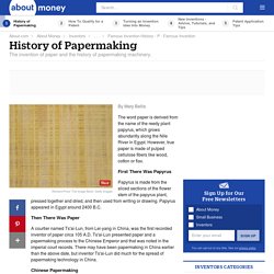 Papermaking - The History of Papermaking