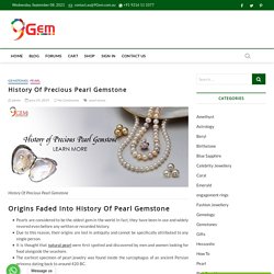 History Of Precious Pearl Gemstone- 9Gem.com.au