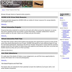 SCORE History/Social Science: Virtual Projects & Field Trips