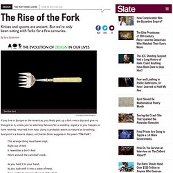 The history of the fork: When we started using forks and how their design changed over time