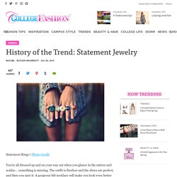 History of the Trend: Statement Jewelry