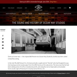 The Sound and History of Ocean Way Studios