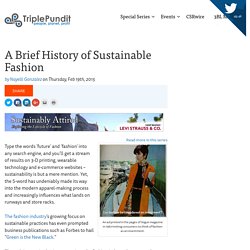 A Brief History of Sustainable Fashion