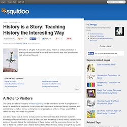 History is a Story: Teaching History the Interesting Way