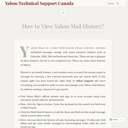 How to View Yahoo Mail History? – Yahoo Technical Support Canada