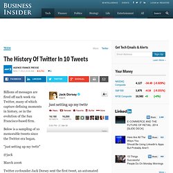 The History Of Twitter In 10 Tweets