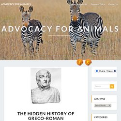 The Hidden History of Greco-Roman Vegetarianism – Advocacy for Animals
