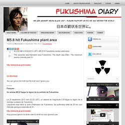 M5.8 hit Fukushima plant area