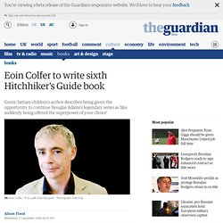 Eoin Colfer to write sixth Hitchhiker's Guide book