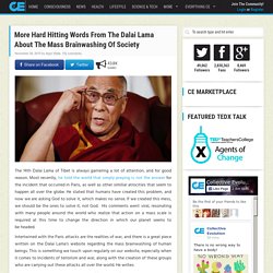 More Hard Hitting Words From The Dalai Lama About The Mass Brainwashing Of Society