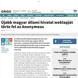 Újabb állami hivatal weblapját támadta meg az Anonymous