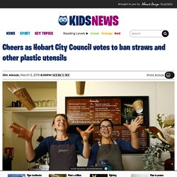 Hobart bans single-use plastics