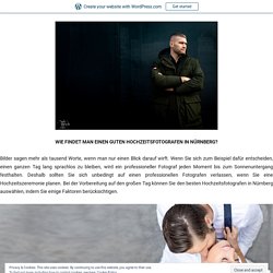 Wie findet man einen guten Hochzeitsfotografen in Nürnberg?