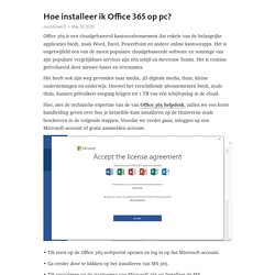 Hoe installeer ik Office 365 op pc?