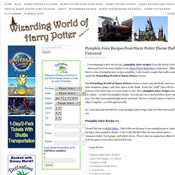 Hogwarts Pumpkin Juice Recipes at Harry Potter Theme Park at Universal