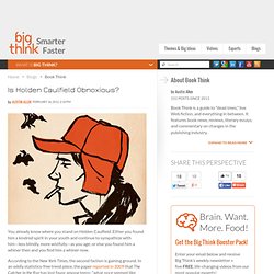 Is Holden Caulfield Obnoxious?