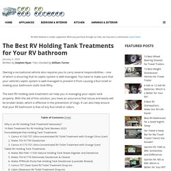 17 Best RV Holding Tank Treatments Reviewed and Rated in 2021