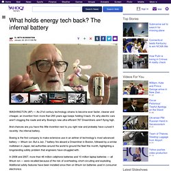 What holds energy tech back? The infernal battery