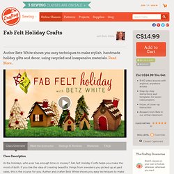 Fab Felt Holiday Crafts