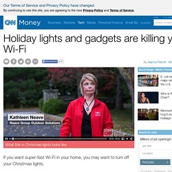 WiFi: Holiday lights and gadgets are slowing your connection - Dec. 1, 2015