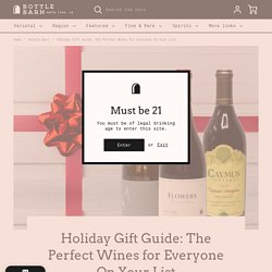 Holiday Gift Guide: The Perfect Wines for Everyone On Your List – Bottle Barn