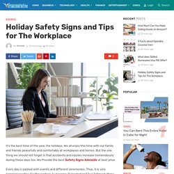 Holiday Safety Signs & Tips for The Workplace