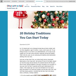20 Holiday Traditions You Can Start Today