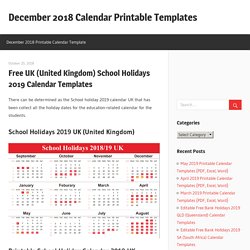 Free UK (United Kingdom) School Holidays 2019 Calendar Templates