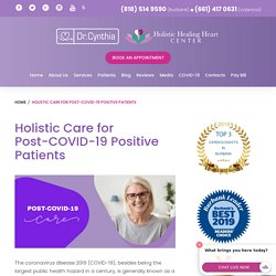 Holistic Care for Post-COVID-19 Positive Patients