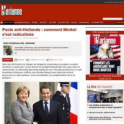 Pacte anti-Hollande : comment Merkel s'est radicalisée