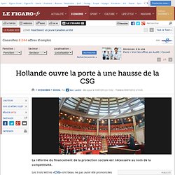 Social : Hollande ouvre la porte à une hausse de la CSG