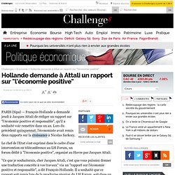 Hollande demande à Attali un rapport sur "l'économie positive"