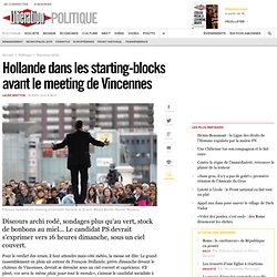 Hollande dans les starting-blocks avant le meeting de Vincennes