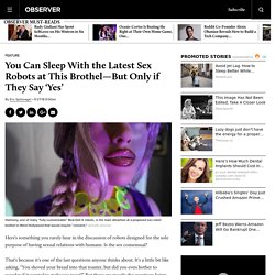 Can Sex Robots Say Yes? A Hollywood Brothel Requires Cyborgs’ Consent